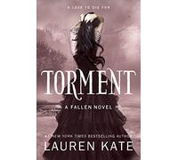Torment: Book 2 of the Fallen Series (Fallen, 2)