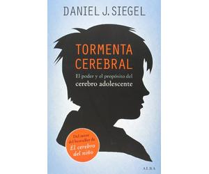 Tormenta cerebral: El poder y el propósito del cerebro adolescente (Psicología/Padres)
