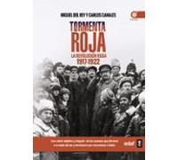 TORMENTA ROJA. LA REVOLUCIÓN RUSA (1917-1922) (Clío crónicas de la historia)