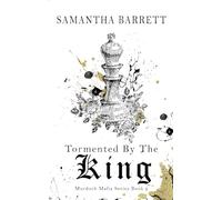 Tormented By The King