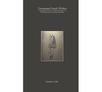 Tormented Souls Within: The Inside World of a Christian Survivor With Dissociative Identity Disorder