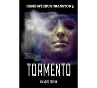 TORMENTO: Un thriller que te atormentará: 5 (SERIE MYRKUR CRANSTON)