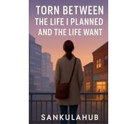 Torn Between The Life I Planned And The Life I Want