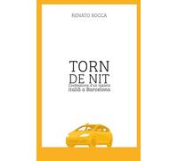 TORN DE NIT: Confessions d’un taxista italià a Barcelona