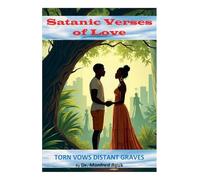 Torn Vows Distant Graves: 6 (Satanic Verses of Love)