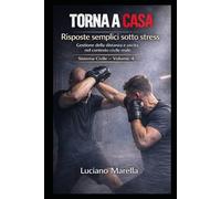 TORNA A CASA - Risposte semplici sotto stress: Gestione della distanza e uscita nel contesto civile reale (TORNA A CASA - Sistema Civile)
