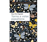 Torna A Volar, Papallona: Una història d'inspiració i creixement personal (SIN COLECCION)