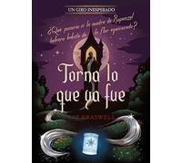 Torna lo que ya fue. Un giro inesperado (Disney. Narrativa juvenil)