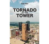 Tornado at the Tower