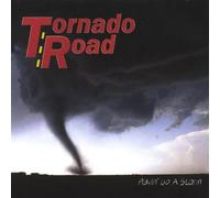 Tornado Road - Playin' Up a Storm