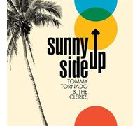 Tornado, Tommy -& the Clerks- - Sunny Side Up