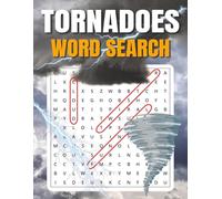 Tornado Word Search Book: Large Print Puzzle Book About Tornadoes, Weather, Storms, and More | 8.5x11 inches, 100 pages | 50 puzzles with solutions