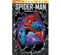 Tornando a casa. Spider-Man (Marvel must-have)