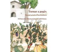 Tornar A Pagès: Manual pràctic d'horticultura: 14 (La Talaia)