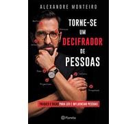 Torne-Se Um Decifrador De Pessoas (Planeta Portugal)