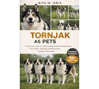 TORNJAK AS PETS: A Practical Guide to Understanding Tornjak Temperament, Care Needs, Training, and Responsible Guardian Ownership