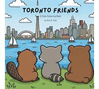Toronto Friends: A Cozy Colouring Book (Cozy Canada)