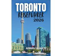 TORONTO REISEFÜHRER 2026