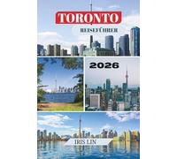TORONTO REISEFÜHRER 2026