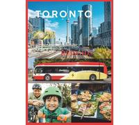 TORONTO REISGIDS 2026: Ontdek, beleef en geniet van Toronto in 2026