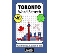 Toronto Word Search Puzzle Book: 50+ Fun & Easy-to-Read Puzzles Featuring Canadian Culture, Landmarks, Neighborhoods & City Life for Adults, Seniors & Teens