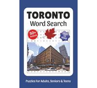 Toronto Word Search: Word Searches with Easy to Read Print about Toronto, Culture, Landmarks, History and More, 6x9,110 pages, Solutions Included, Gift for Vacations, Holidays, and Free Times