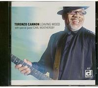 Toronzo Cannon - Leaving Mood - feat. Carl Weathersby