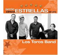 Toros Band - Serie Cinco Estrellas De Oro