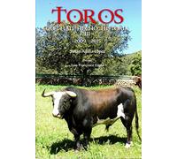 Toros que han hecho historia III 2009-2015
