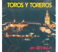 Toros Y Toreros En Sevilla