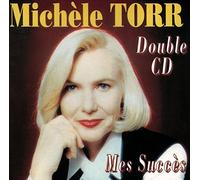 Torr, Michèle - Mes succès (Best Of)
