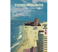 Torremolinos. De pueblo a mito
