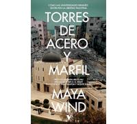 Torres de acero y marfil: Cómo las universidades israelíes destruyen la libertad pales (GENERAL)