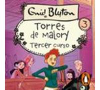 Torres De Malory 3 - Tercer Curso (audiolibro)