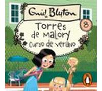 Torres De Malory 8 - Curso De Verano En Torres De Malory (audiolibro)