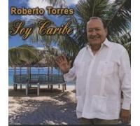 Torres, Roberto - Soy Caribe