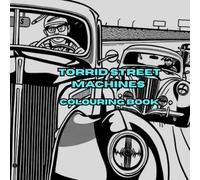 Torrid Rod's: Torrid Street Machines in the hot rod culture that have endured over time. (Cars for enthusiasts , Muscle Cars, Hot Rods and Torrid Roadsters.)