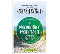 Torsten Berning Bruckmann - Wochenend und Wohnmobil. Kleine Auszei (Tapa blanda)