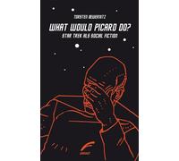 Torsten Bewernitz Ursula K. Le Guin Yan What would Picard do?: St (Tapa blanda)