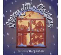 Torsten Stuckenholz - Merry Little Christmas