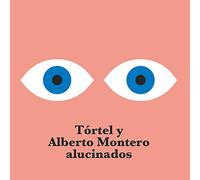 Tórtel Y Alberto Montero - Alucinados [Vinilo]