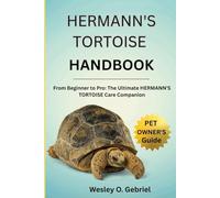 TORTOISE CARE: From Beginner to Pro: The Ultimate tortoise Care Companion