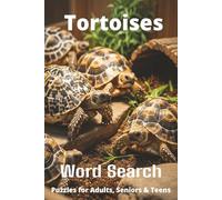 Tortoises Word Search Puzzle Book: Easy-to-Read Word Searches About Tortoises - Pets, Care, Fun Facts & More | 6x9”, 110 Pages - An Awesome Gift for Pet Lovers, Vacations, and Relaxing Moments