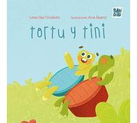 Tortu y Tini: 0 (LA CASITA ESDRÚJULA)