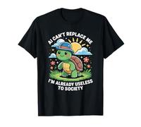 Tortuga Divertida Diciendo Que la IA no Puede reemplazarme inútil Mujeres Hombres Camiseta