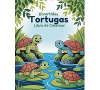 Tortugas Libro de Colorear: 60 escenas marinas fáciles de colorear para niños de 4 a 8 años | Páginas impresas a una cara para evitar que traspase el rotulador