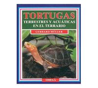 TORTUGAS TERRESTRES Y AC.TERRARIO (GUIAS DEL NATURALISTA-REPTILES -ANFIBIOS-TERRARIOS)