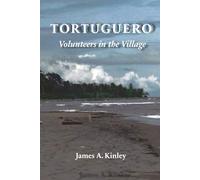 Tortuguero: Volunteers in the Village