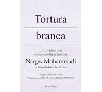 Tortura branca: Entrevistas con encarceradas iranianas: 10 (Púrpura)