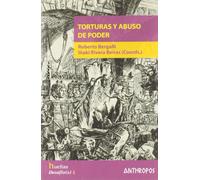 Torturas Y Abuso De Poder (HUELLAS. MEMORIA Y TEXTO DE CREACION)